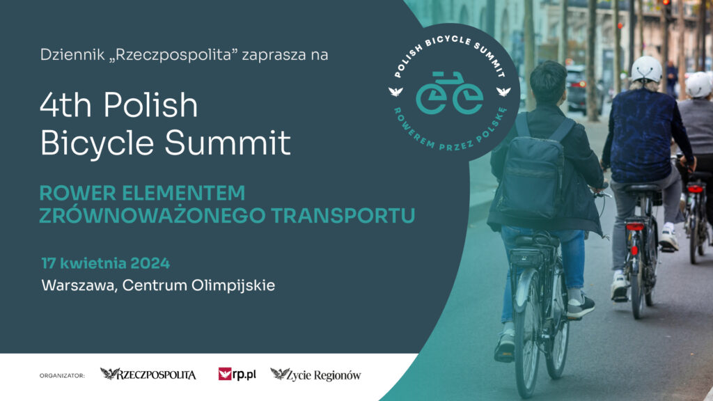 4th Polish Bicycle Summit – rower elementem zrównoważonego rozwoju.